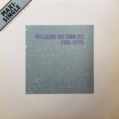 YOKO ONO // WALKING ON THIN ICE (5:58) / IT HAPPENED (5:06)