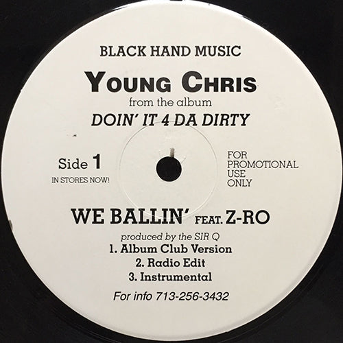 YOUNG CHRIS // PUT YA HANDZ UP (3VER) / WE BALLIN' (3VER)