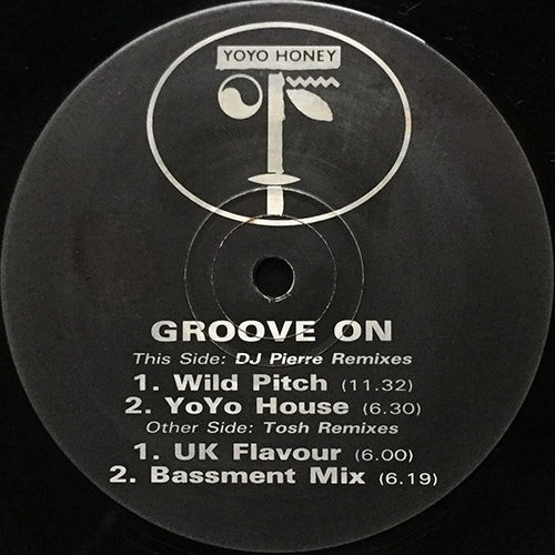 YO YO HONEY // GROOVE ON (REMIX) (4VER)
