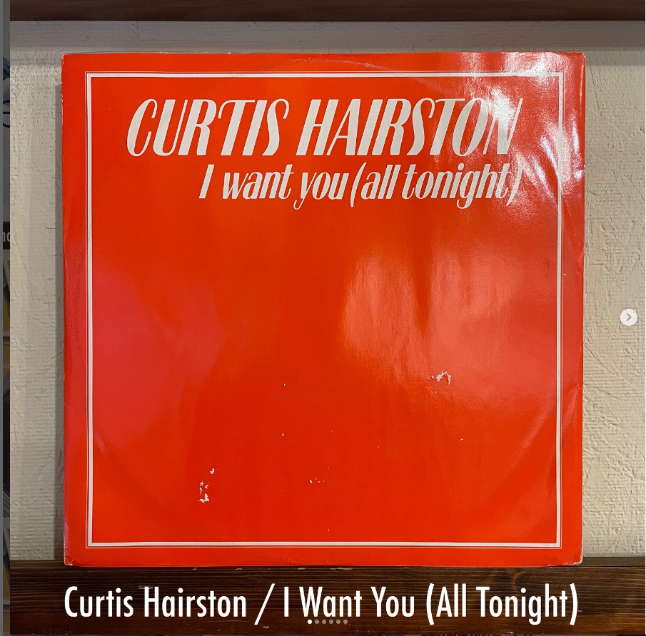 Curtis Hairston / I Want You (All Tonight) - 煌びやかなギターと透明な歌声が舞う80s Boogieの真髄