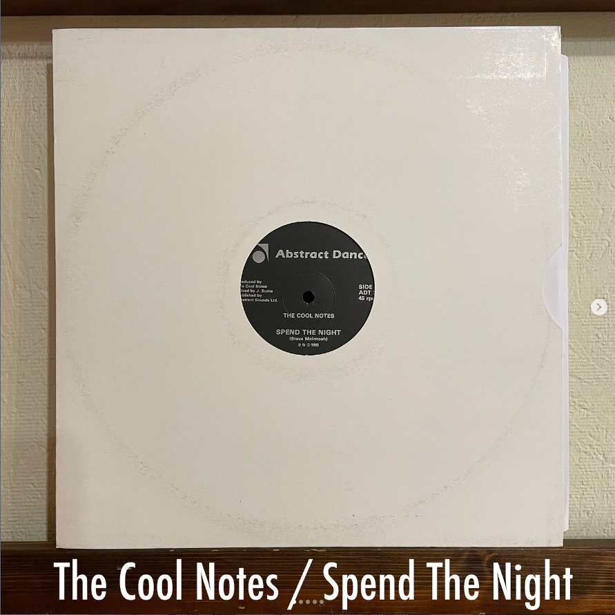 Cool Notes / Spend The Night - 夜をエレガントに彩るUK産アーバン・ブギーの名曲