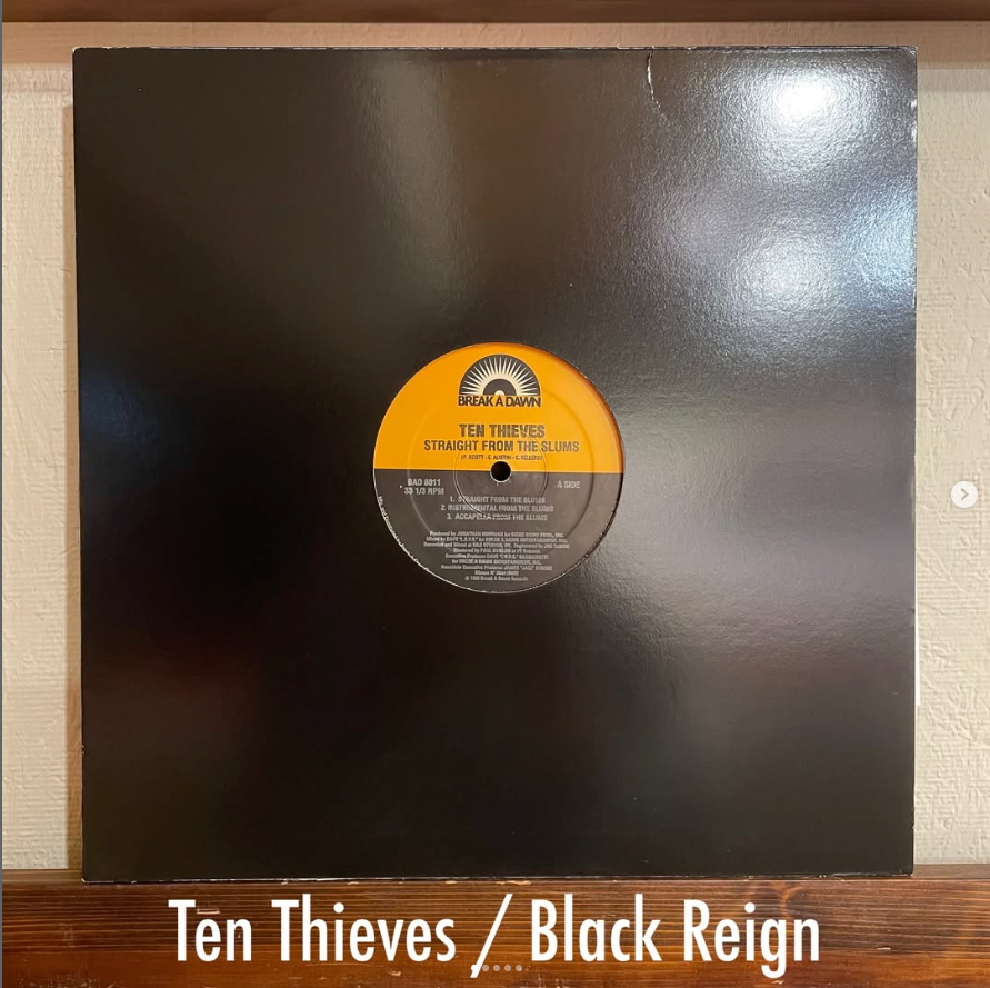Ten Thieves / Black Reign - 鋭いスクラッチと重厚なビートが交錯する95s NYアンダーグラウンドの隠れ名作