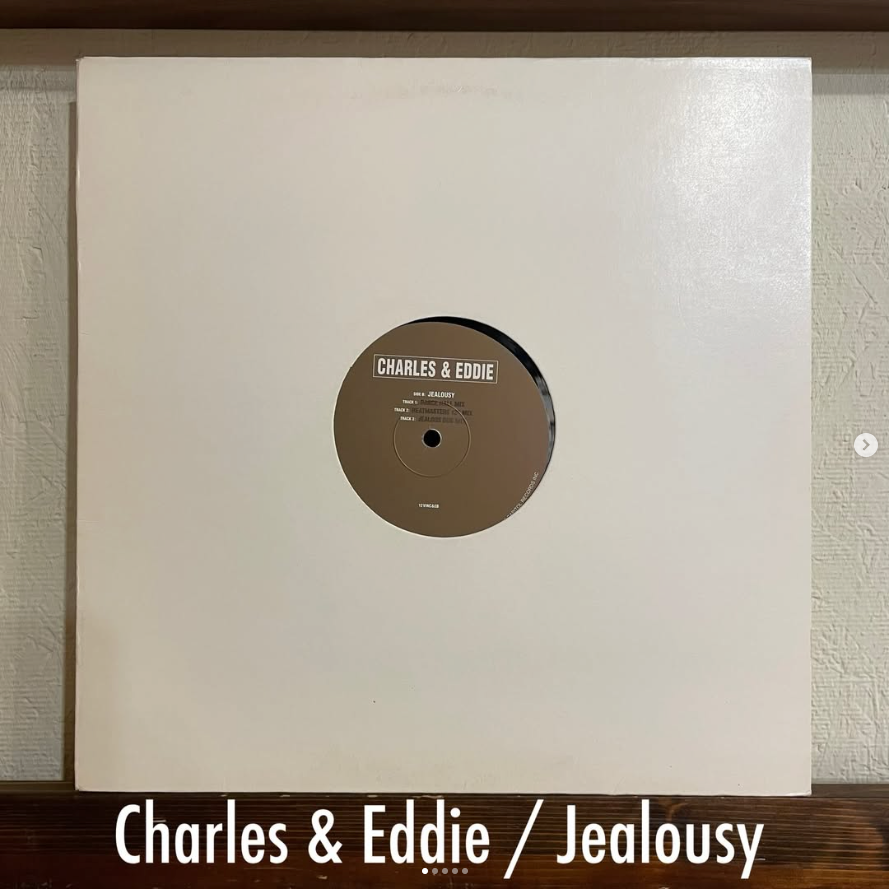 Charles & Eddie / Jealousy - スウィートな歌声に和み系Reggaeアレンジが溶け合うホッコリR&B