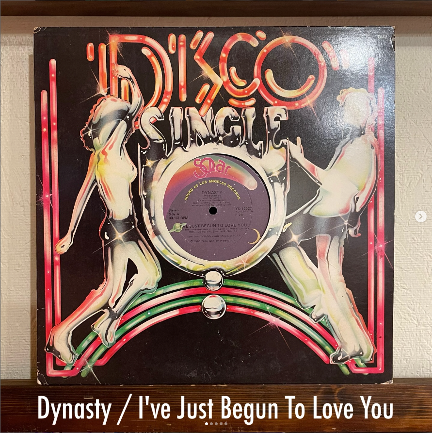 Dynasty / I've Just Begun To Love You - 弾けるシンセと甘いコーラスが溶け合う100％ピュアなSolarグルーヴ