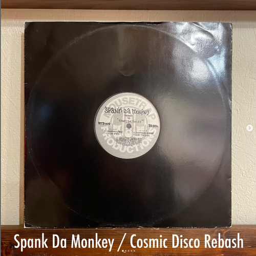 Spank Da Monkey / Cosmic Disco Rebash - Cosmic Discoの再点火!90s UKアンダーグラウンドの熱気を感じる