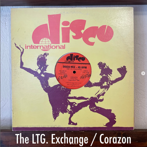 The LTG. Exchange / Corazon - NYの熱気とLatinの鼓動が心臓を撃つ、究極のDiscoサウンド