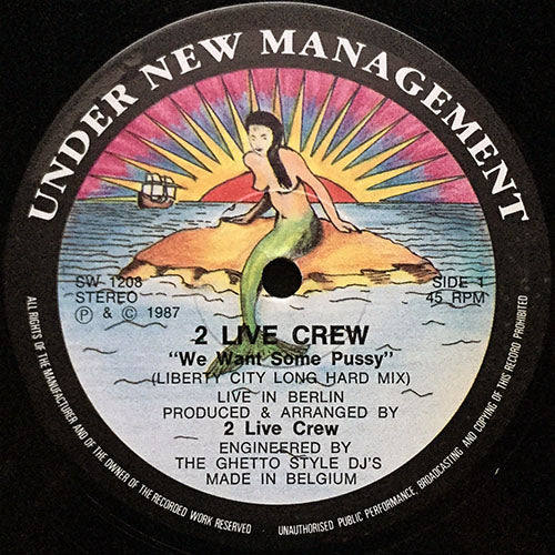 2 LIVE CREW // WE WANT SOME PUSSY (3VER)