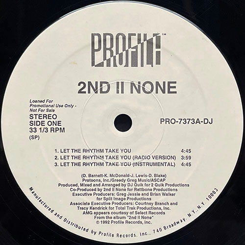 2ND II NONE // LET THE RHYTHM TAKE YOU (3VER) / NIGGAZ TRIPPIN' / IF YOU WANT IT (UK REMIX)