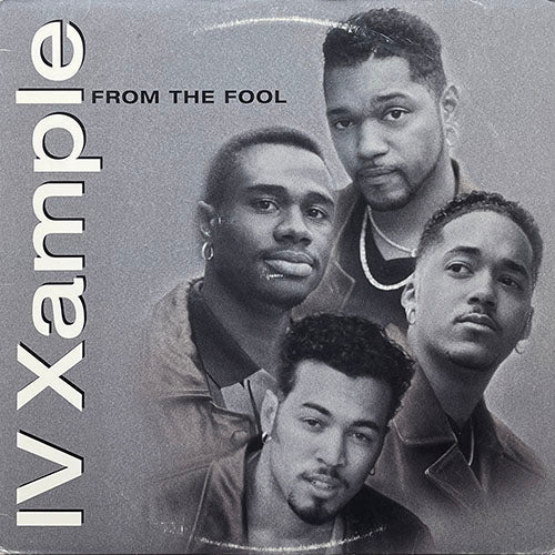 IV XAMPLE // FROM THE FOOL / I CAN MAKE IT UP TO YOU