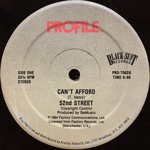 52ND STREET // CAN'T AFFORD (6:46) / (UNORGANIZED MIX) (9:00)