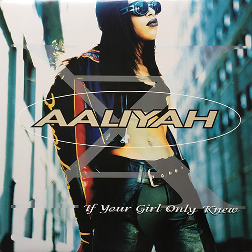 AALIYAH // IF YOUR GIRL ONLY KNEW (5VER)