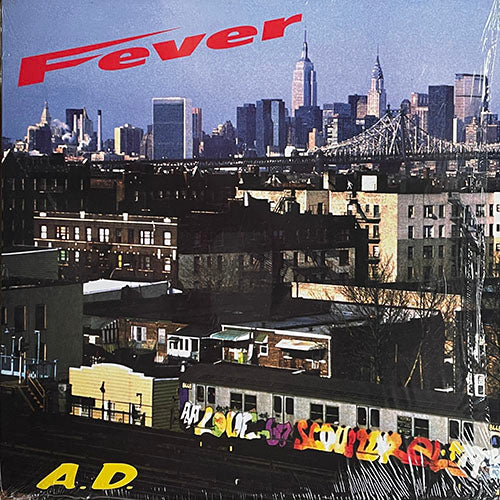 A.D. // FEVER / FIVE YEARS AGO / DEAD PRESIDENT / FOR THE LOVE OF YOU