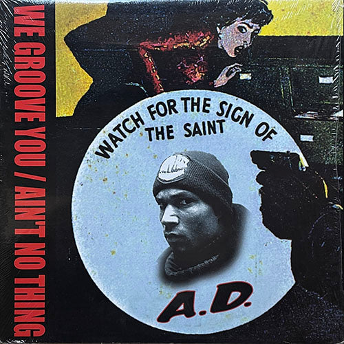 A.D. // WE GROOVE YOU / FEEL DA RUSH / AIN'T NO THING / LOVE TO LOVE YOU