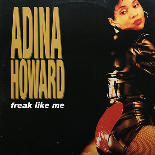 ADINA HOWARD // FREAK LIKE ME (7VER)