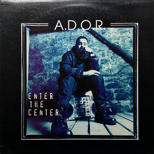 A.D.O.R. // ENTER THE CENTER (6VER)