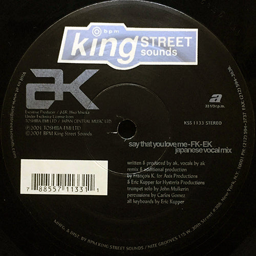 AK // SAY THAT YOU LOVE ME (FK-EK JAPANESE VOCAL MIX) / (FK-EK DUB)