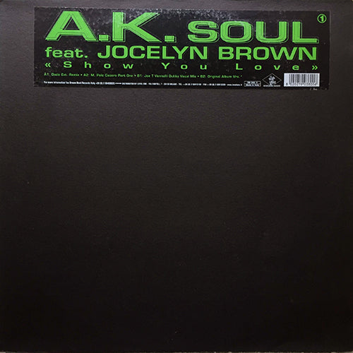 A.K. SOUL feat. JOCELYN BROWN // SHOW YOU LOVE (4VER)