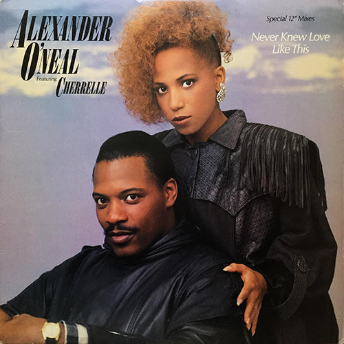 ALEXANDER O'NEAL feat. CHERRELLE // NEVER KNEW LOVE LIKE THIS (4VER)