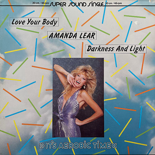 AMANDA LEAR // LOVE YOUR BODY (6:00) / DARKNESS AND LIGHT (4:44)