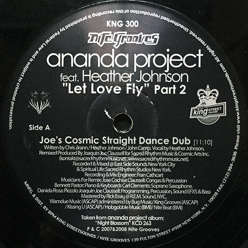 ANANDA PROJECT feat. HEATHER JOHNSON // LET LOVE FLY (PART 2) (JOE'S COSMIC STRAIGHT DANCE DUB) (11:10) / (EARLY WINTER MIX) (8:15) / (DJ EBAR'S DRUMMY DUB) (6:02)