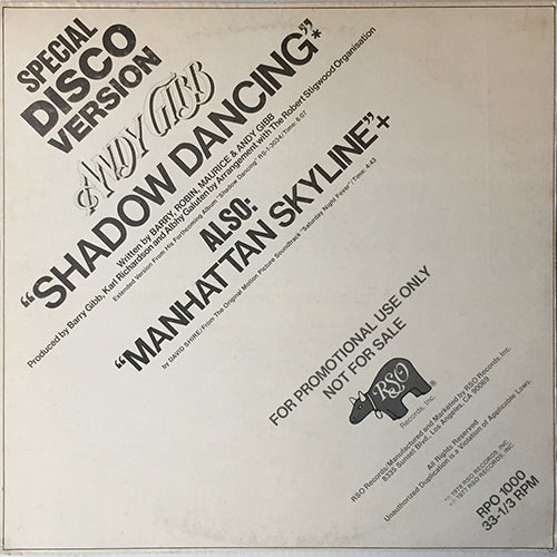 ANDY GIBB / DAVID SHIRE // SHADOW DANCING (6:07) / MANHATTAN SKYLINE (INST) (4:43)