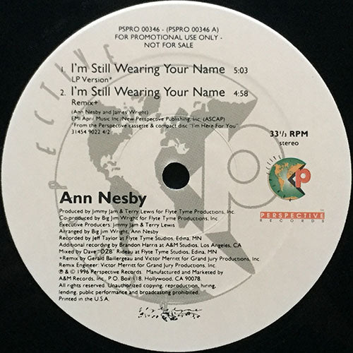 ANN NESBY // I'M STILL WEARING YOUR NAME (LP VERSION) / (REMIX) / CAN I GET A WITNESS (MOUSSE T DOWNBEAT MIX) / (MOUSSE T'S GARAGE MIX)