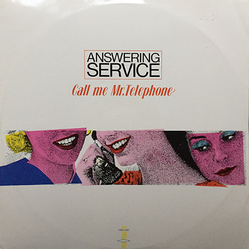 ANSWERING SERVICE // CALL ME MR. TELEPHONE (6:36) / (STREET MIX) (7:15)