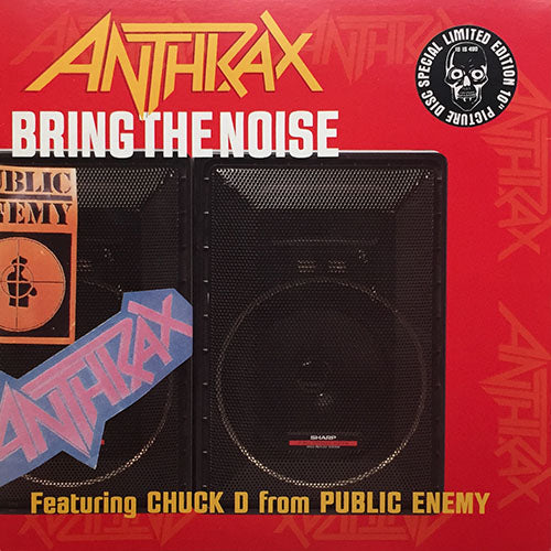 ANTHRAX feat. CHUCK D from PUBLIC ENEMY // BRING THE NOISE (3:28) / I AM THE LAW '91 (5:59)