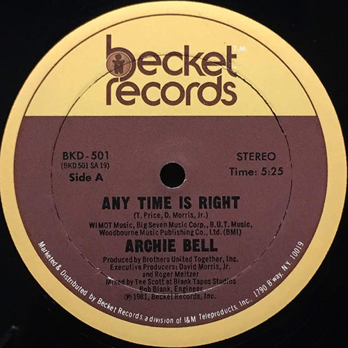ARCHIE BELL // ANY TIME IS RIGHT (5:25) / WHY DIDJA DO ME (5:05)