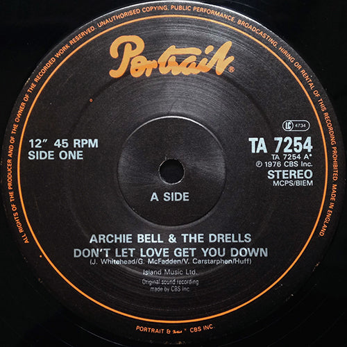 ARCHIE BELL & THE DRELLS // DON'T LET LOVE GET YOU DOWN / WHERE WILL YOU GO WHEN THE PARTY'S OVER / THE SOUL CITY WALK