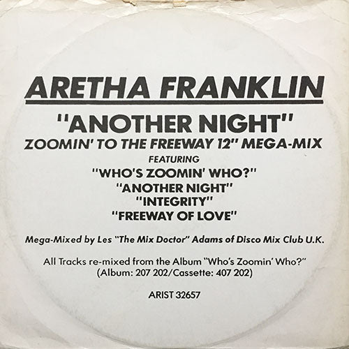 ARETHA FRANKLIN // ANOTHER NIGHT (ZOOMIN' TO THE FREEWAY MIX) / (7" VERSION) / KIND OF MAN