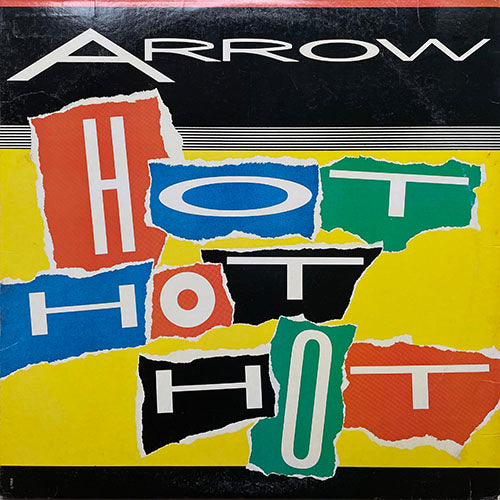 ARROW // HOT HOT HOT (HOTTER MIX '84) (5:45) / (SOCA DUB MIX) (4:17) / (ORIGINAL) (3:36)