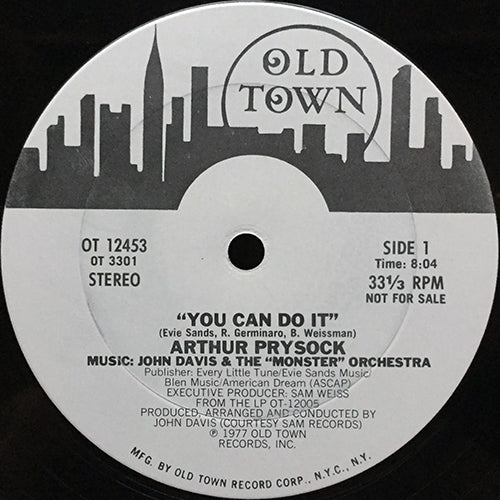 ARTHUR PRYSOCK // YOU CAN DO IT (8:04) / NEVER GONNA LET YOU GO (I'M STUCK ON LOVIN' YOU) (3:04)