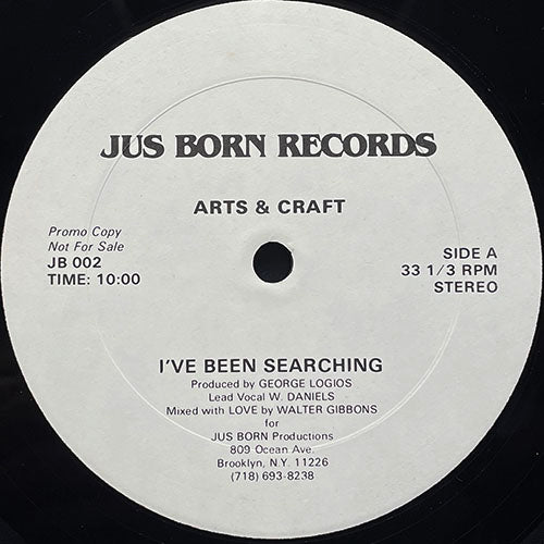 ARTS & CRAFT // I'VE BEEN SEARCHING (10:00) / (INSTRUMENTAL) (10:10)