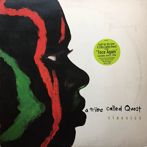 A TRIBE CALLED QUEST // CLASSICS (EP) inc. CHECK THE RHIME / BONITA APPLEBUM / CAN I KICK IT / SCENARIO / I LEFT MY WALLET IN EL SEGUNDO