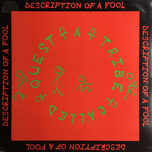 A TRIBE CALLED QUEST // DESCRIPTION OF A FOOL (3VER)