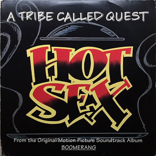 A TRIBE CALLED QUEST // HOT SEX (2VER) / SCENARIO (YOUNG NATION'S MIX) / EVERYTHING IS FAIR