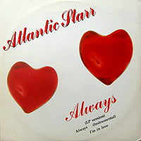 ATLANTIC STARR // ALWAYS (EXTENDED & INST) / I'M IN LOVE