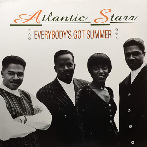 ATLANTIC STARR // EVERYBODY'S GOT SUMMER (2VER) / MY BEST FRIEND