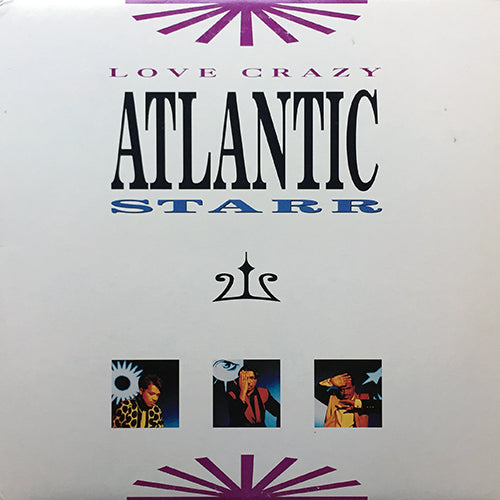 ATLANTIC STARR // LOVE CRAZY (LP VERSION) (4:46) / (EDIT) (4:35)