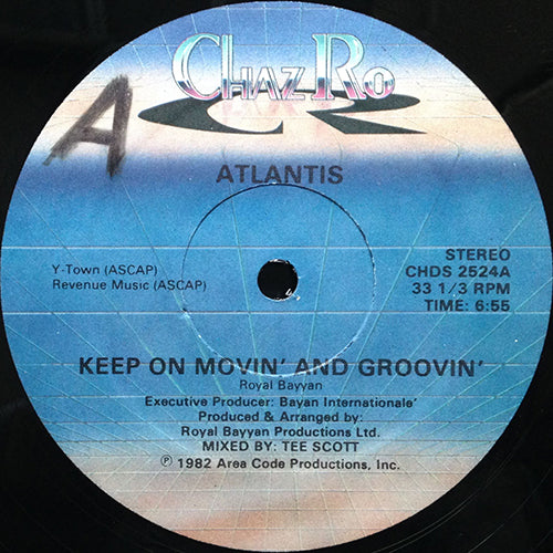 ATLANTIS // KEEP ON MOVIN' AND GROOVIN' (6:30) / INST (5:57)