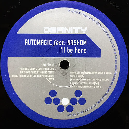 AUTOMAGIC feat. NASHOM // I'LL BE HERE (MORALES DARK & LOVELY MIX) / (THE AUTOMAGIC ORIGINAL)