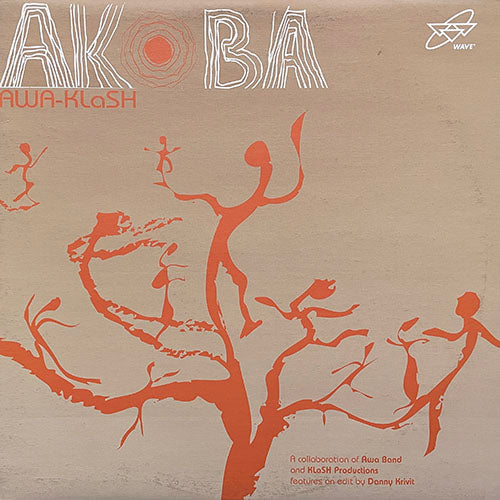 AWA-KLASH // AKOBA (VOCAL MIX) / (DUB) / (DANNY KRIVIT EDIT)