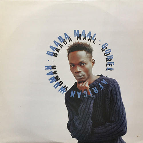 BAABA MAAL // GOREL (MASTERS AT WORK REMIX) (3VER) / AFRICAN WOMAN
