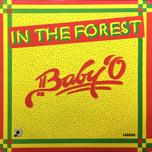 BABY'O // IN THE FOREST (6:15) / PORKCHOPS (6:12)