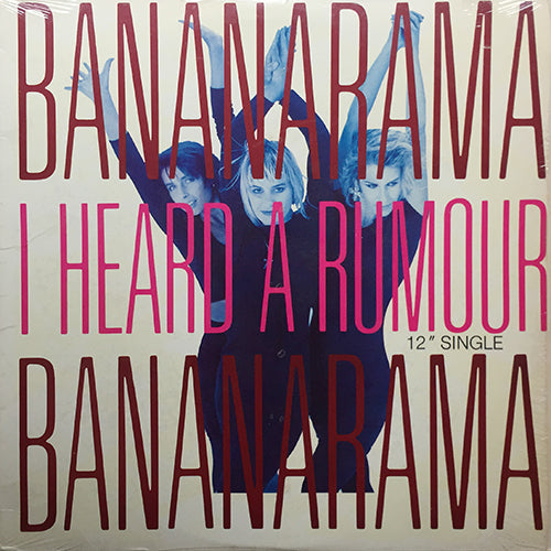 BANANARAMA // I HEARD A RUMOUR (4VER) / CLEAN CUT BOY