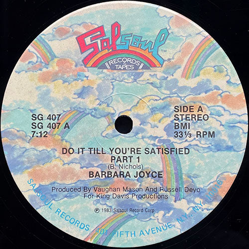 BARBARA JOYCE // DO IT TILL YOU'RE SATISFIED PART 1 (7:12) / PART 2 (7:12)