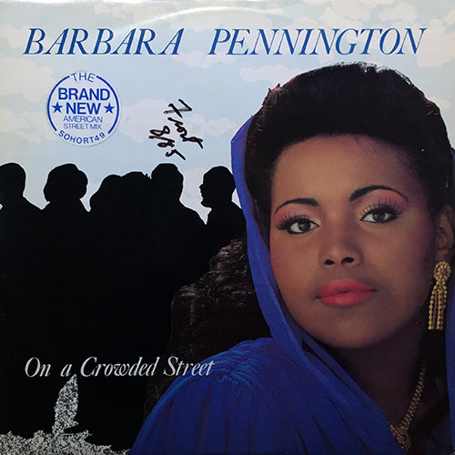 BARBARA PENNINGTON // ON A CROWDED STREET (AMERICAN STREET MIX) (10:10) / INST DUB (8:36)