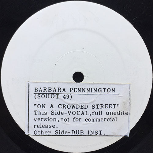 BARBARA PENNINGTON // ON A CROWDED STREET (VOCAL - FULL UNEDITED VERSION) / DUB INST.