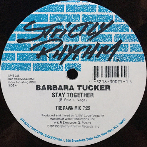 BARBARA TUCKER // STAY TOGETHER (THE RAVIN MIX) (7:25) / (FUNKY PIANO INSTRUMENTAL) (6:45) / (BUBBLE BEATS) (2:44)